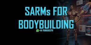 Benefits and Types of SARMs