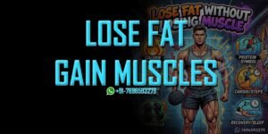 lose fat without losing muscle