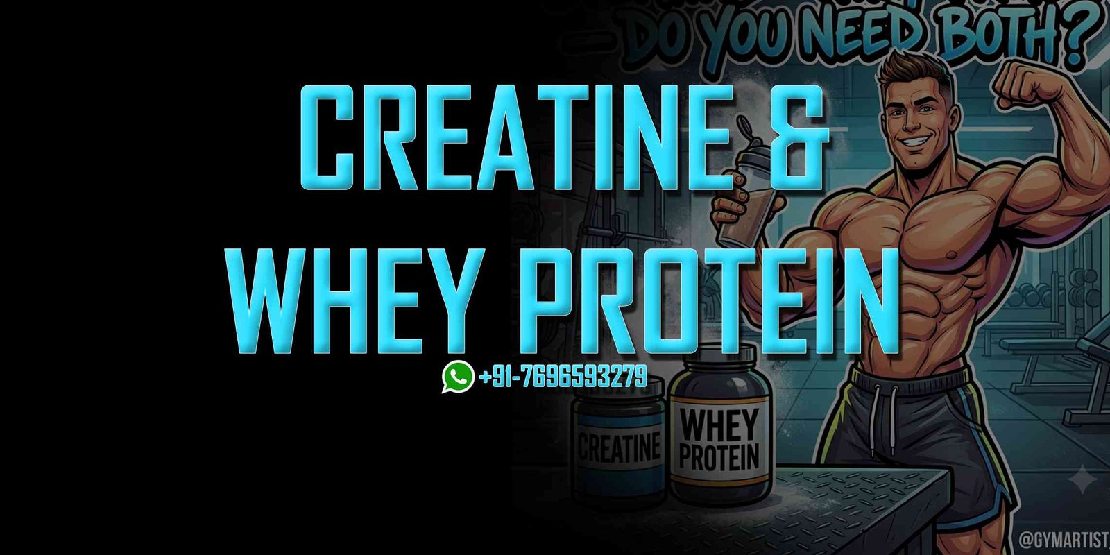 Creatine and Whey Protein