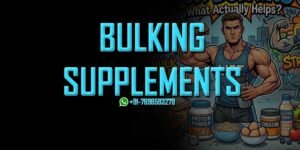 Best Supplements for Bulking